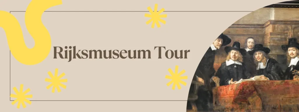 Rijksmuseum private tour